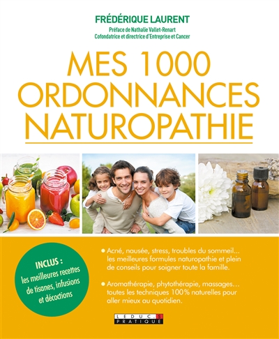 Mes 1000 ordonnances naturopathie