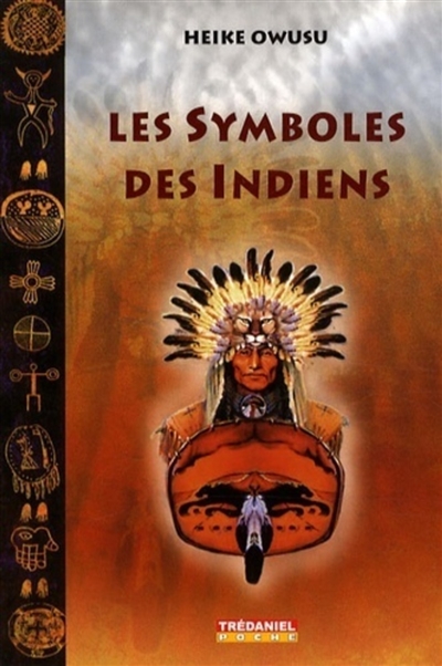 Les symboles des Indiens d'Amérique du Nord