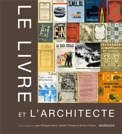 Le livre et l'architecte : actes du colloque, Paris, 31 janvier-2 février 2008