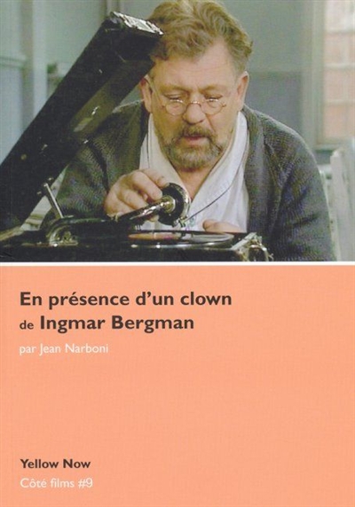 En présence d'un clown de Ingmar Bergman : vogage d'hiver