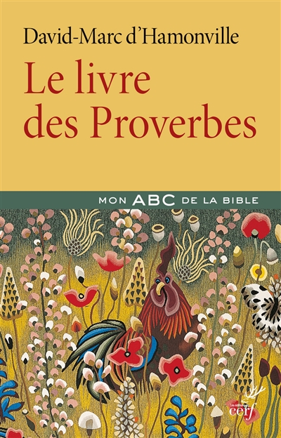 Le livre des Proverbes : mon ABC de la Bible