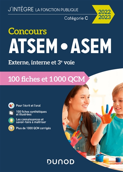 Concours ATSEM-ASEM : externe, interne, 3e voie : 100 fiches et 1000 QCM