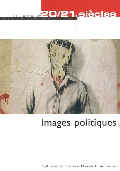 20/21. siècles. 2004, n° 1 , Images politiques