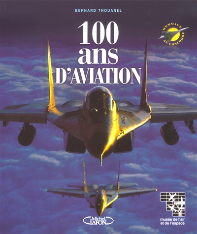 100 ans d'aviation