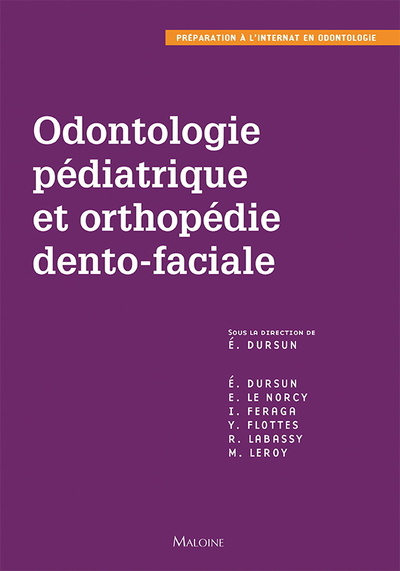 Odontologie pédiatrique et orthopédie dento-faciale