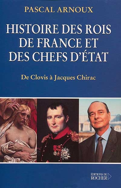 Histoire des rois de France et des chefs d'État