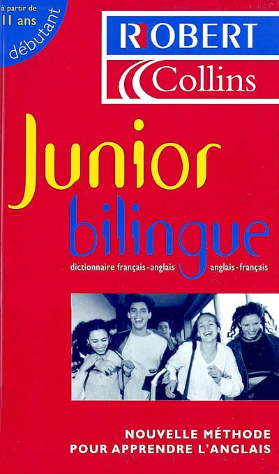 Robert-Collins junior bilingue, dictionnaire français-anglais, anglais-français