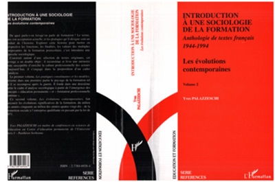 Introduction à une sociologie de la formation : anthologie de textes français 1944-1994. 2 , Les évolutions contemporaines