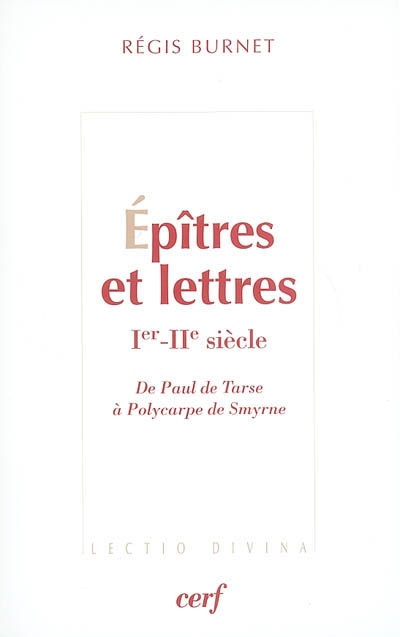 Epîtres et lettres, Ier-IIe siècles : de Paul de Tarse à Polycarpe de Smyrne