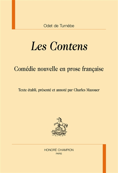 Les contens : comédie nouvelle en prose française