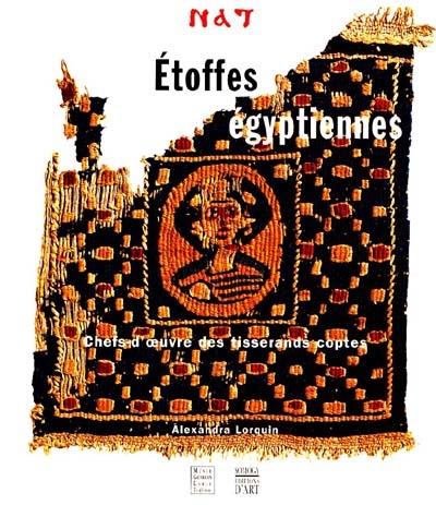 Nat : étoffes égyptiennes de l'Antiquité tardive du musée Georges-Labit