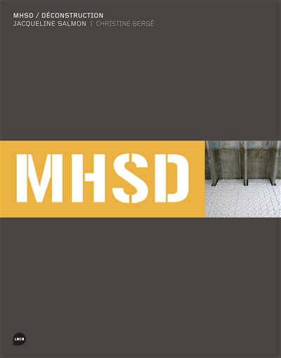 MHSD, déconstruction