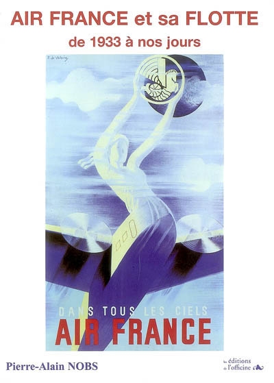 Air France et sa flotte de 1933 à nos jours