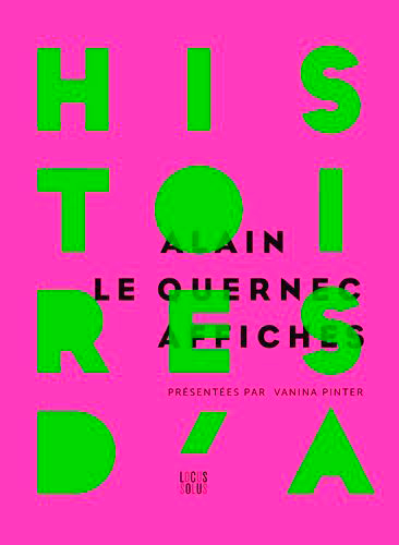 Histoires d'A : Alain Le Quernec - affiches