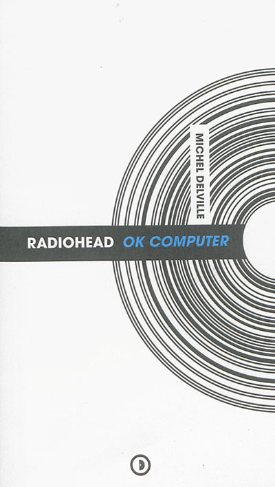 Radiohead, "OK computer"