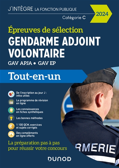Gendarme adjoint volontaire : épreuves de sélection : GAV APJA - GAV EP : catégorie C, 2024 : tout-en-un