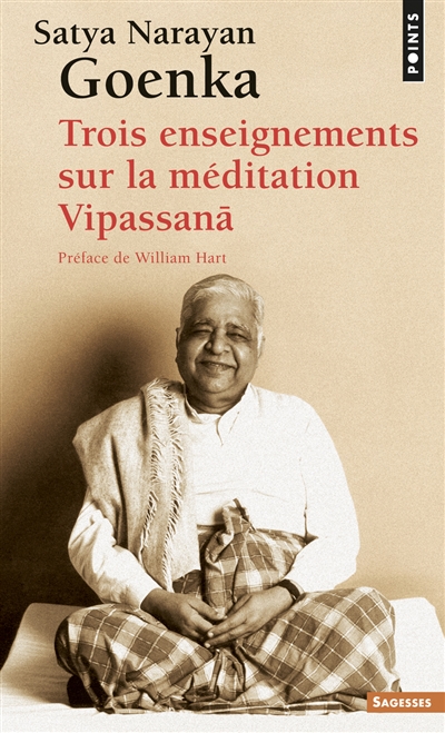 Trois enseignements sur la méditation vipassanā