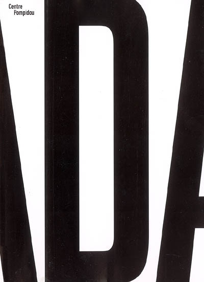Dada : exposition, Paris, Centre Pompidou, 2005