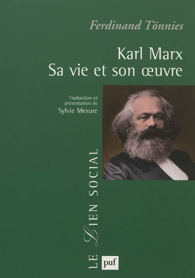 Karl Marx, sa vie et son oeuvre