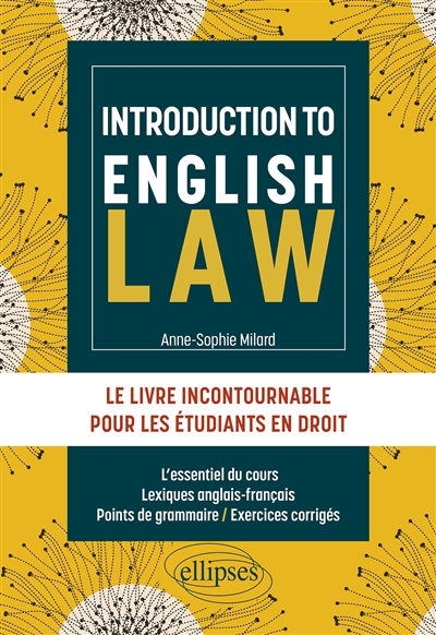 Introduction to English law : le livre incontournable pour les étudiants en Droit