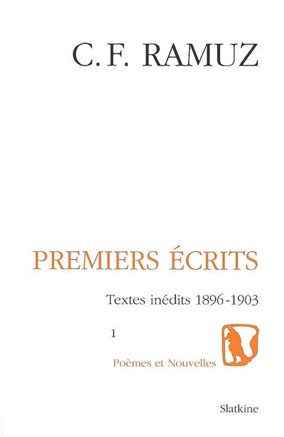 Premiers écrits : textes inédits 1896-1903
