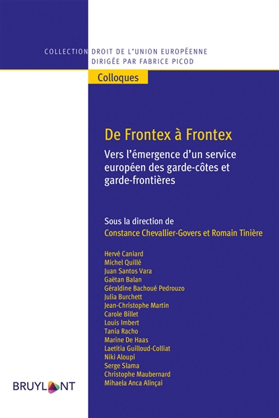 De Frontex à Frontex : vers l'émergence d'un service européen des garde-côtes et garde-frontières