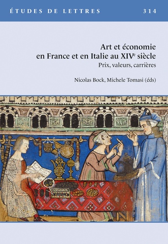 Art et économie en France et en Italie au XIVe siècle : prix, valeurs, carrières