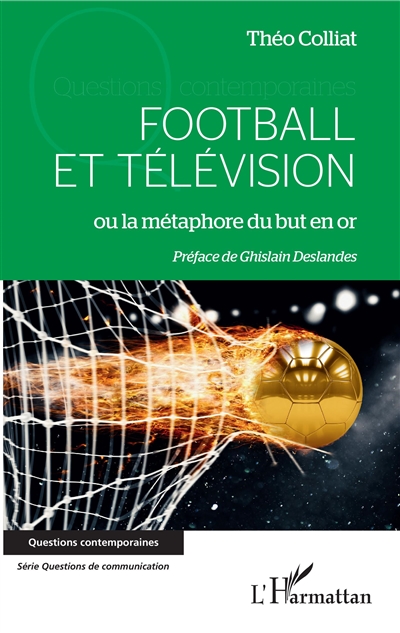 Football et télévision : ou La métaphore du but en or