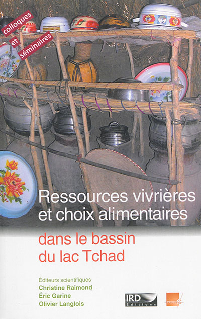 Ressources vivrières et choix alimentaires dans le bassin du lac Tchad