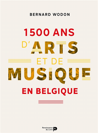 1500 ans d'arts et de musique en Belgique