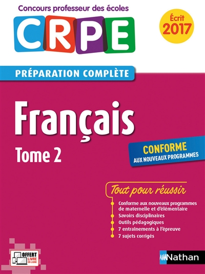 Français : CRPE, préparation complète, écrit 2017 : conforme aux nouveaux programmes. 2