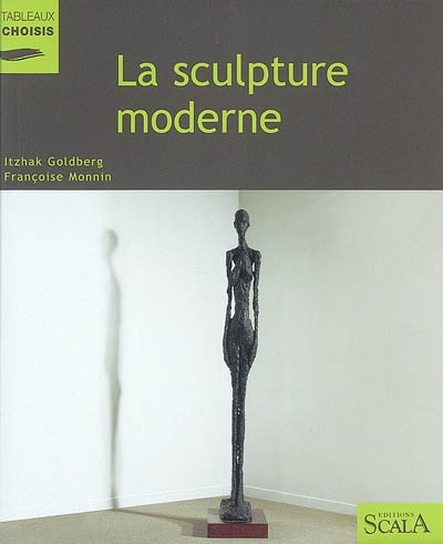 La sculpture moderne au Musée national d'art moderne, Centre Georges Pompidou
