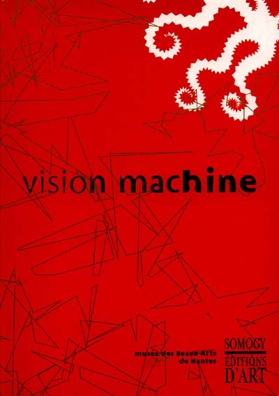 Vision machine