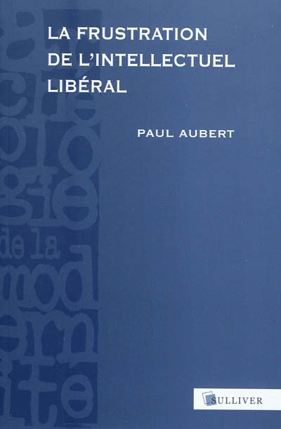 La frustration de l'intellectuel libéral : Espagne, 1898-1939