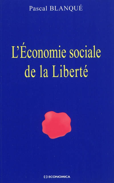 L'économie sociale de la liberté