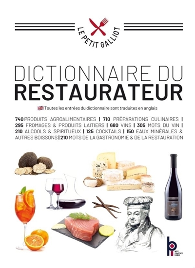 Dictionnaire du restaurateur : 3.400 articles pour entrer dans le monde de la gastronomie