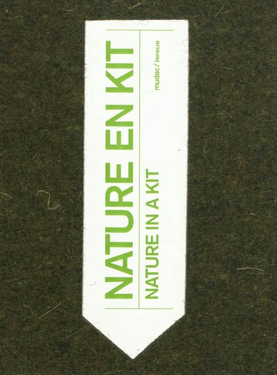 Nature en kit = Nature in a kit : [exposition présentée du 24 juin au 27 septembre 2009 au Mudac de Lausanne, Musée de design et d'arts appliqués contemporains]