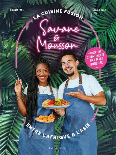 Savane et Mousson : la cuisine fusion entre l'Afrique et l'Asie