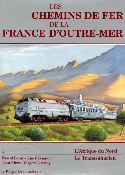 Les Chemins de fer de la France d'Outre-mer
