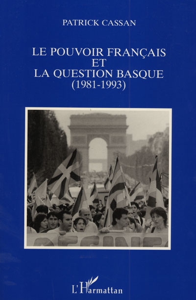 Le pouvoir français et la question basque, 1981-1993