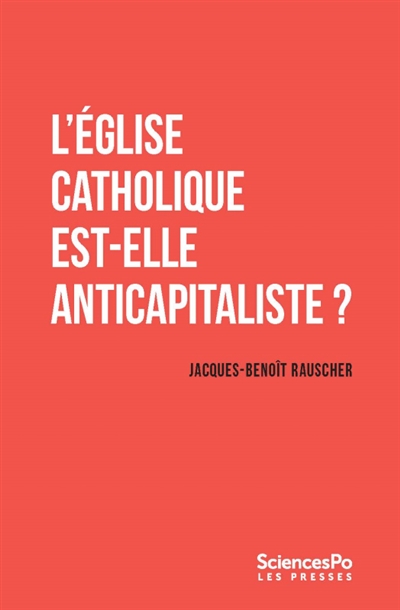 L'Église catholique est-elle anticapitaliste ?