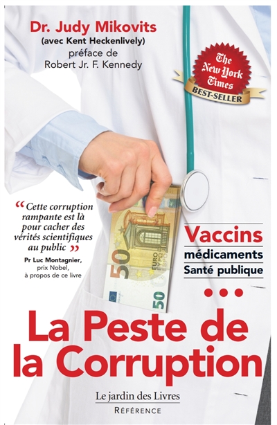 La peste de la corruption : Médicaments, vaccins, santé publique