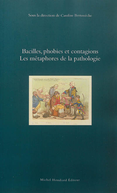 Bacilles, phobies et contagions : les métaphores de la pathologie