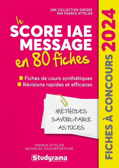 Score IAE Message : 80 fiches : méthodes, savoir-faire et astuces : testées et approuvées par des milliers de candidats