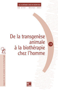 De la transgenèse animale à la biothérapie chez l'hommel