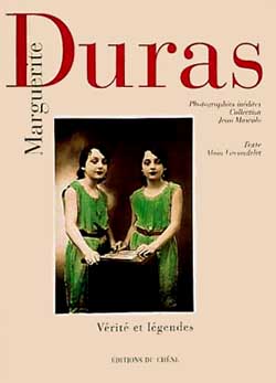 Marguerite Duras : vérité et légendes : photographies inédites...