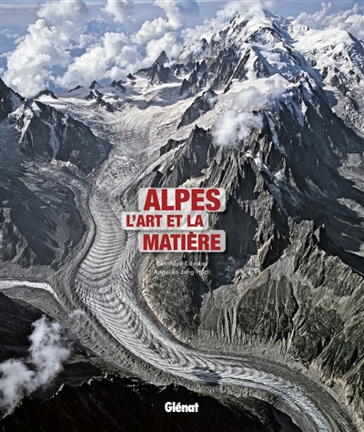 Alpes : l'art et la matière