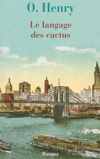 Le langage des cactus : nouvelles