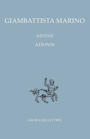 Adone = Adonis. Tome I , Chants I-V