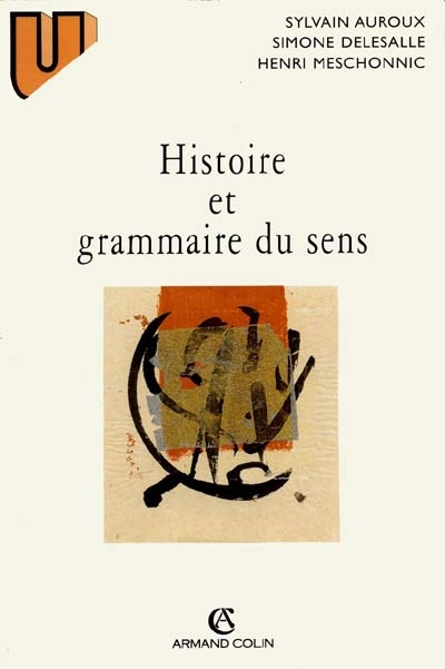 Histoire et grammaire du sens : hommage à Jean-Claude Chevalier